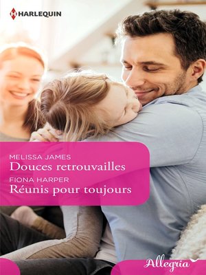 cover image of Douces retrouvailles--Réunis pour toujours